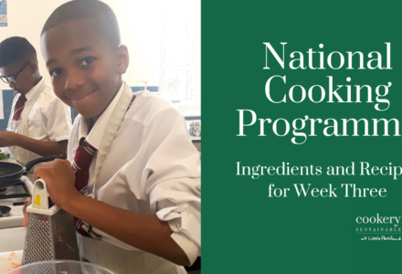 National Cooking Programme - Recipes for Week Three
